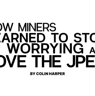 how-miners-learned-to-stop-worrying-and-love-the-jpeg-uV3hW5th.jpg