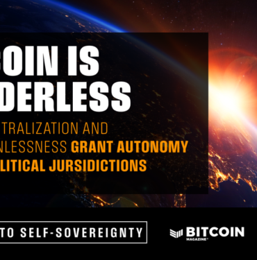 bitcoin-is-borderless-how-decentralization-and-permissionlessness-grant-autonomy-across-political-jursidictions-d7OLNUvO.png