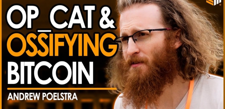 OP_CAT & Bitcoin Ossification With Blockstream’s Andrew Poelstra
